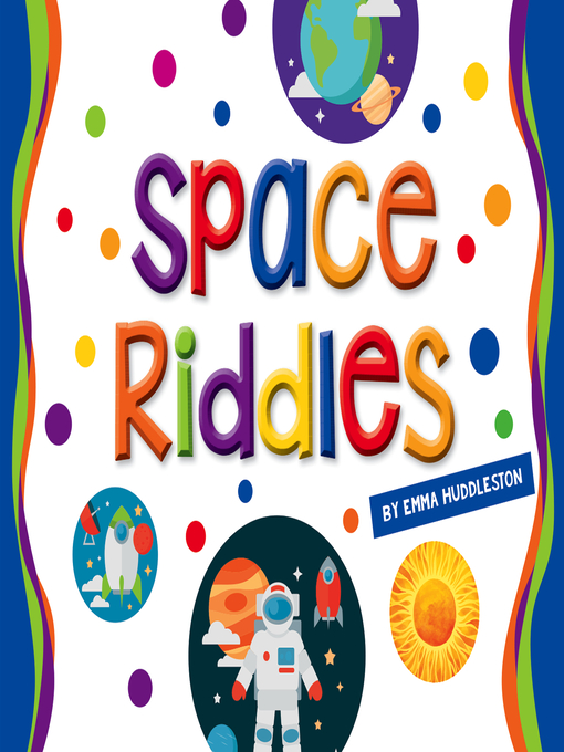 Title details for Space Riddles by Emma Huddleston - Available